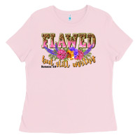 Bubblegum Pink flawed but still worthy romans 5 8 Ladies Tee - NancyCooperArtShop