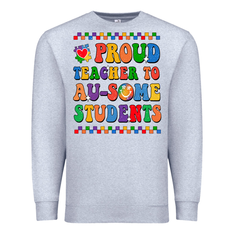 Proud Teacher To Au-some Student Premium Sweatshirt by CowhideDigitalArt | Teevron
