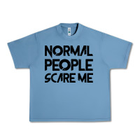 Pebble Blue Normal People Scare Me Urban Heavy Tee - Bettercallsaul