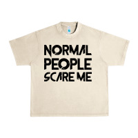Sandshell Normal People Scare Me Urban Heavy Tee - Bettercallsaul