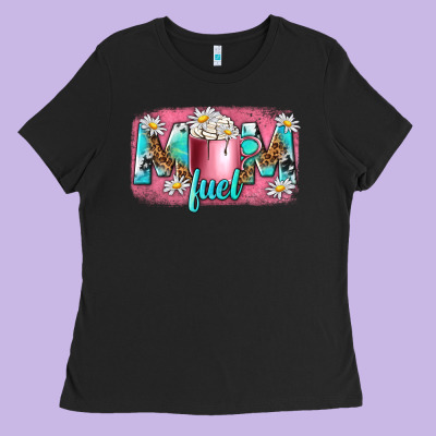 Mom Fuel Ladies Tee Designed By Nancycooperartshop