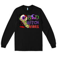 Black Bad witch vibes Long Sleeve Tee - NancyCooperArtShop