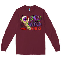 Burgundy Bad witch vibes Long Sleeve Tee - NancyCooperArtShop