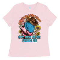 Bubblegum Pink lord have mercy baby got her blue jeans on Ladies Tee - NancyCooperArtShop