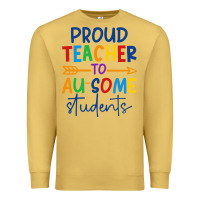 Antique Gold Proud teacher to au-some students Premium Sweatshirt - CowhideDigitalArt