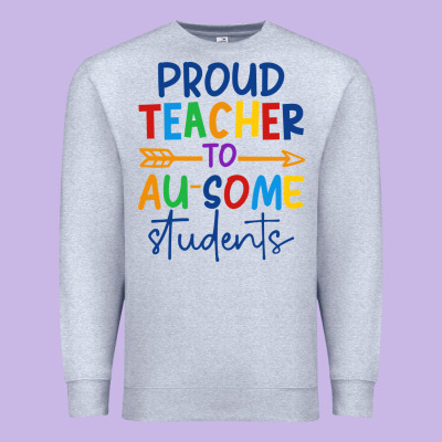 Proud Teacher To Au-some Students Premium Sweatshirt Designed By Cowhidedigitalart