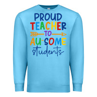 Ocean Blue Proud teacher to au-some students Premium Sweatshirt - CowhideDigitalArt