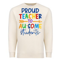 Sandshell Proud teacher to au-some students Premium Sweatshirt - CowhideDigitalArt