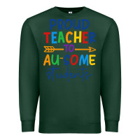 Sports Green Proud teacher to au-some students Premium Sweatshirt - CowhideDigitalArt