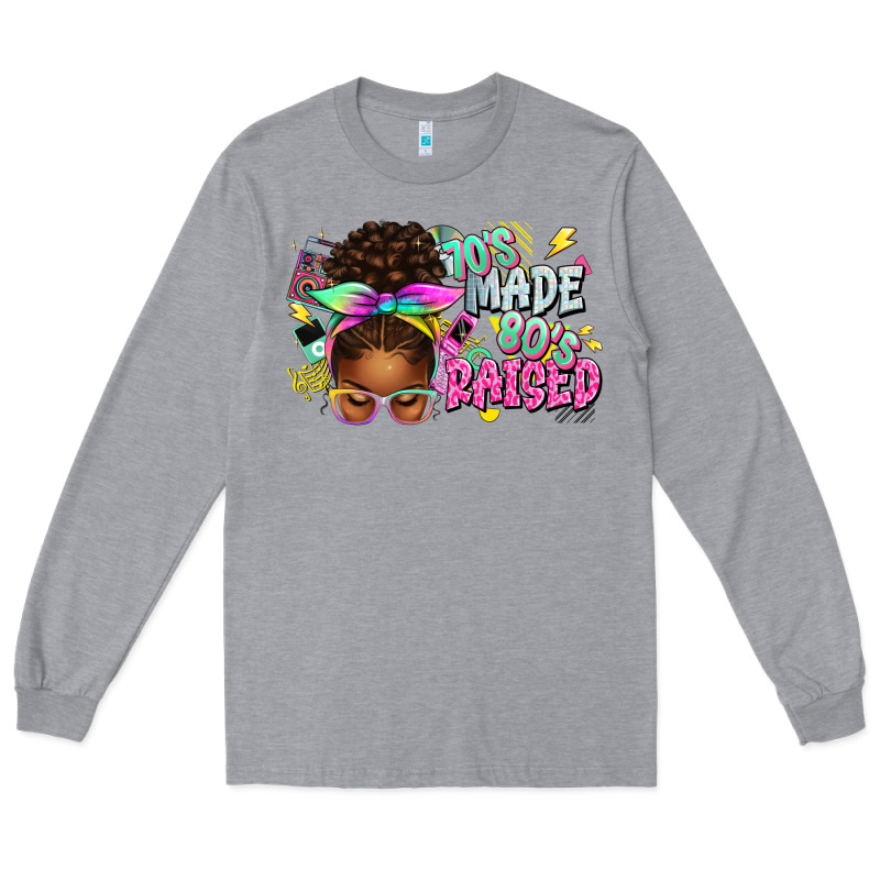 70's Made 80's Raised Afro Messy Bun Long Sleeve Tee by texasbilliewilder | Teevron