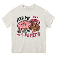 Cream feed me donuts and tell me i'm pretty Heavy Core Tee - MaliasSmallBusiness