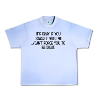 Grape Ice It's Okay If You Disagree With Me Urban Heavy Tee - Bettercallsaul