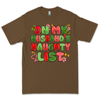 Cacao on my husband's naughty list Premium Tee - MaliasSmallBusiness