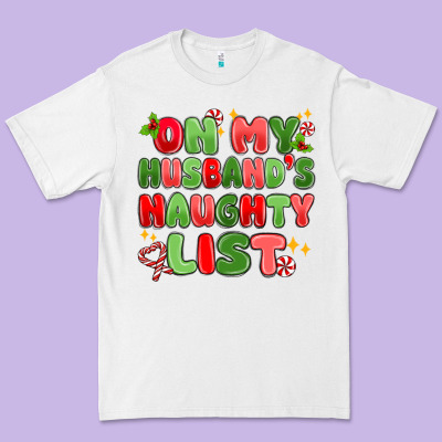 On My Husband's Naughty List Premium Tee Designed By Maliassmallbusiness