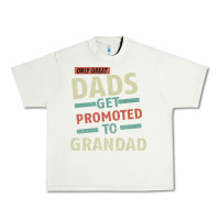 Pistachio Only Great Dads Get Promoted To Grandad Urban Heavy Tee - Bettercallsaul