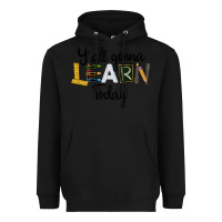 Black Y'all Gonna Learn Today Heavyweight Hoodie - LillyAllenDesigns