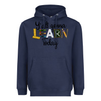 Navy Y'all Gonna Learn Today Heavyweight Hoodie - LillyAllenDesigns