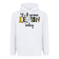 White Y'all Gonna Learn Today Heavyweight Hoodie - LillyAllenDesigns