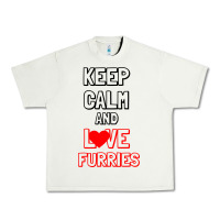 Pistachio Keep Calm And Love Furries Urban Heavy Tee - Bettercallsaul