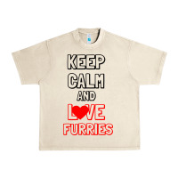 Keep Calm And Love Furries Urban Heavy Tee | Teevron