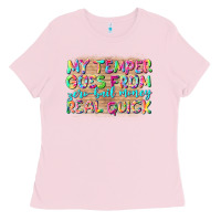 Bubblegum Pink my temper goes from zerobail money real quick Ladies Tee - NancyCooperArtShop