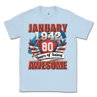 Dusty Blue january 1942 80 years of being awesome Classic Tee - Jasminsmagicworld