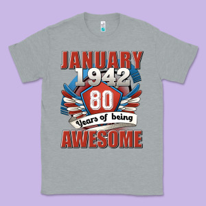 January 1942 80 Years Of Being Awesome Classic Tee Designed By Jasminsmagicworld