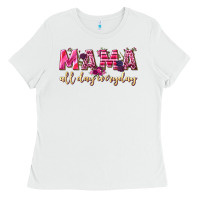 White mama all day everyday Ladies Tee - NancyCooperArtShop