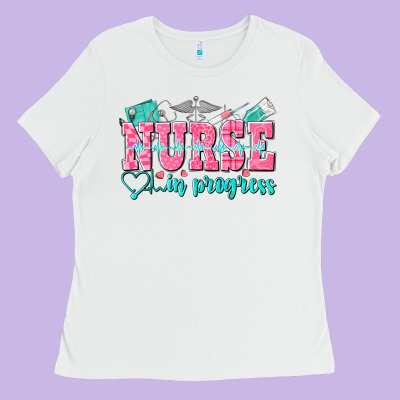 Nurse In Progress Ladies Tee Designed By Nancycooperartshop