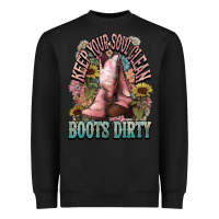 Black Keep your soul clean boots dirty Cowboy western Heavyweight Sweatshirt - HowdyJamesFarm