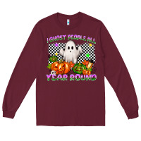 Burgundy I ghost people all year round Long Sleeve Tee - NancyCooperArtShop