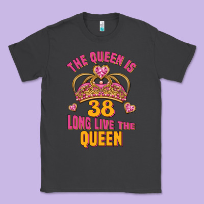 The Queen Is 38 Long Live The Queen Classic Tee Designed By Jasminsmagicworld