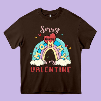 Sorry Girls Mommy Is Valentine Heavy Core Tee Designed By Maliassmallbusiness