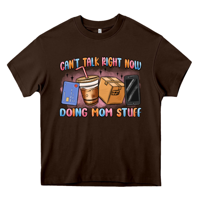 Can't Talk Right Now Doing Mom Stuff Heavy Core Tee by MaliasSmallBusiness | Teevron