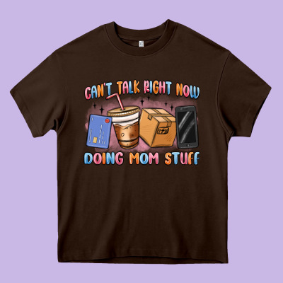 Can't Talk Right Now Doing Mom Stuff Heavy Core Tee Designed By Maliassmallbusiness