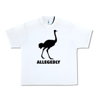 White ALLEGEDLY FUNNY OSTRICH Urban Heavy Tee - Bettercallsaul