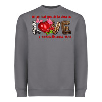 Storm Let all that you do be done in love i corinthians Heavyweight Sweatshirt - HowdyJamesFarm