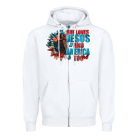 White She love Jesus and America too Zipper Hoodie - FaDigitalArtStudio