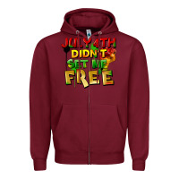 Burgundy July 4th didn't set me free Zipper Hoodie - FaDigitalArtStudio