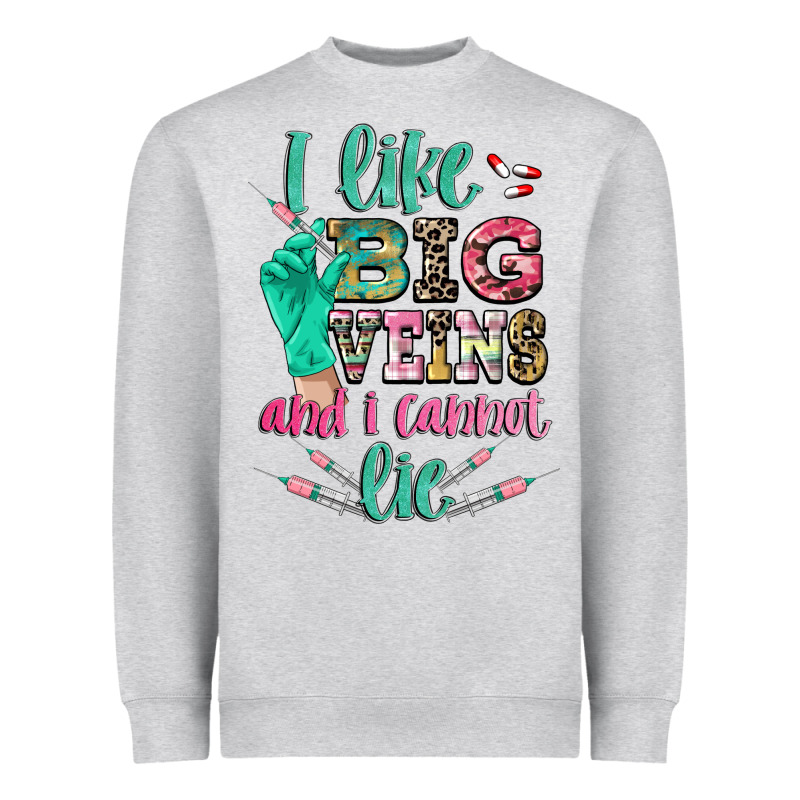 I Like Big Veins And I Cannot Lie Heavyweight Sweatshirt by CowGirlArtShop | Teevron