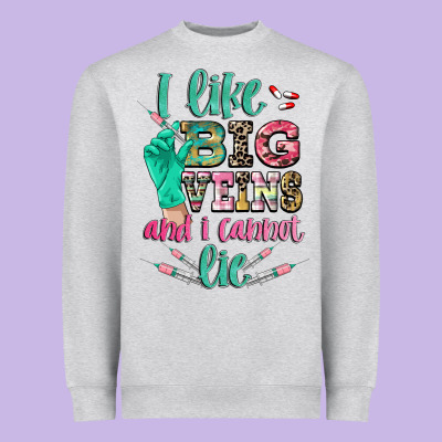 I Like Big Veins And I Cannot Lie Heavyweight Sweatshirt Designed By Cowgirlartshop