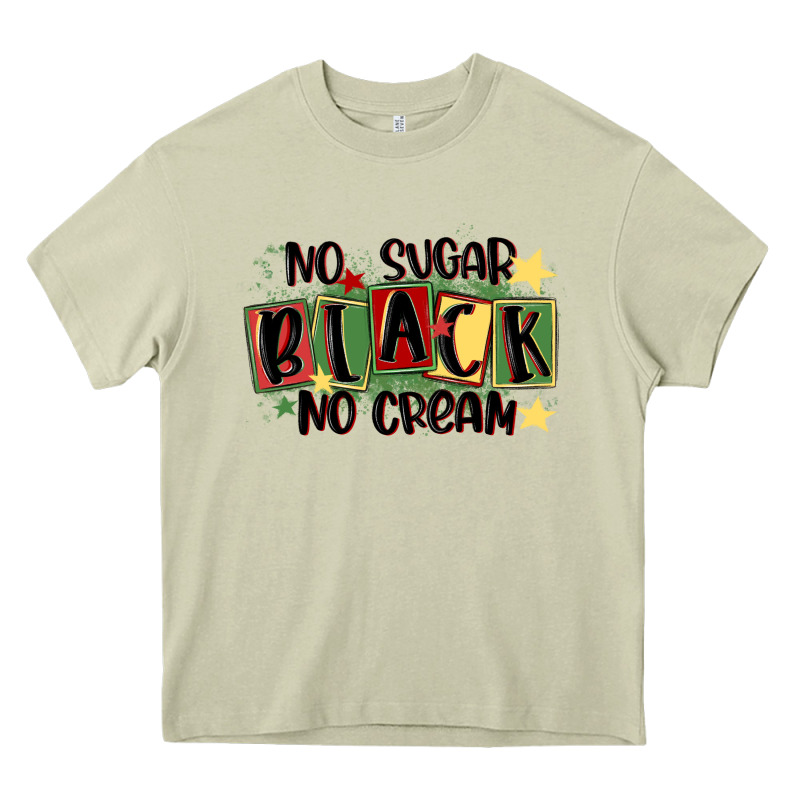 No Sugar Black No Cream Heavy Core Tee by MaliasSmallBusiness | Teevron
