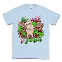 Dusty Blue too cute to pinch charolais calf Classic Tee - RanaPortraitStore
