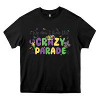 Black we don't hide the crazy we parade it Heavy Core Tee - MaliasSmallBusiness