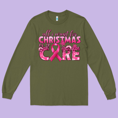 All I Want For Christmas Is A Cure Breast Cancer Long Sleeve Tee Designed By Texasbilliewilder