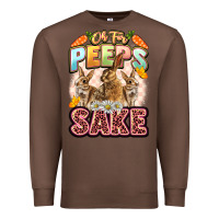Chestnut Oh for peeps sake Easter Day Premium Sweatshirt - LillyAllenDesigns