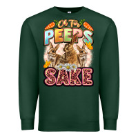 Sports Green Oh for peeps sake Easter Day Premium Sweatshirt - LillyAllenDesigns
