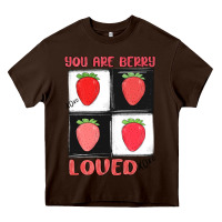 Chocolate Brown you are berry loved Heavy Core Tee - MaliasSmallBusiness
