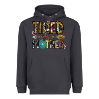 Smoke Tired As a Mother Heavyweight Hoodie - CowhideDigitalArt