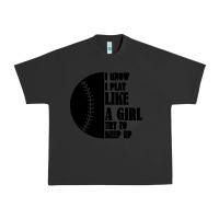 Pigment Black I Know I Play Like A Girl Try To Keep Up Urban Heavy Tee - Bettercallsaul